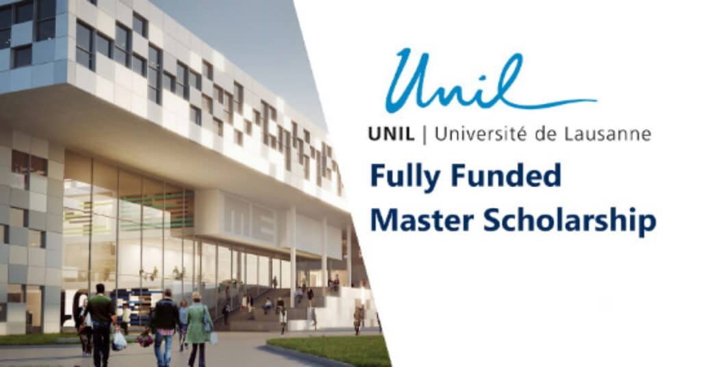 UNIL Masters Grants in Switzerland for Foreign Students 