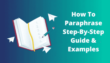 How To Paraphrase Step-By-Step Guide