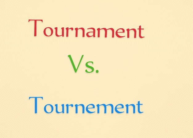 Tournament vs Tournement