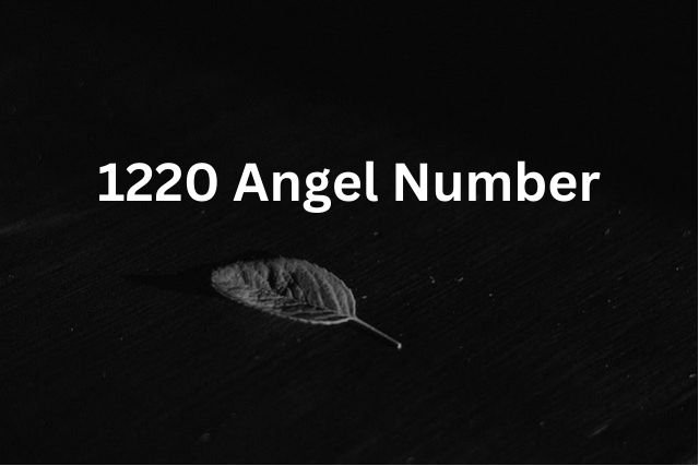 1220 Angel Number