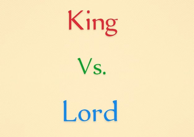 King vs Lord