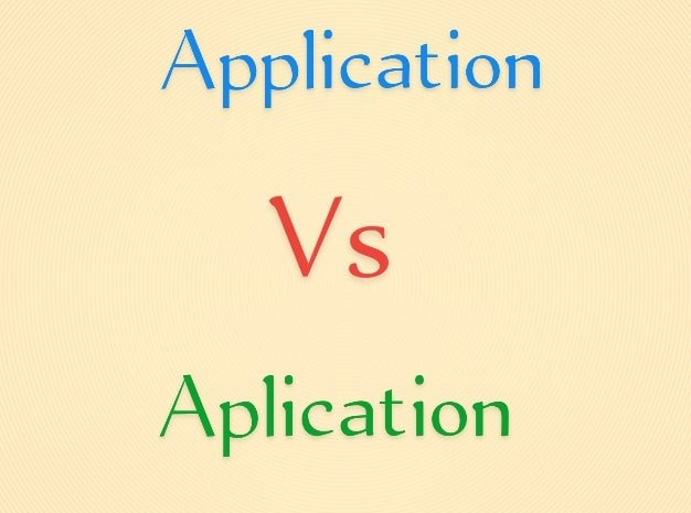 Application vs Aplication