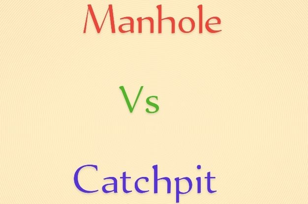 Manhole vs Catchpit