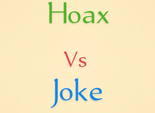 Hoax vs Joke