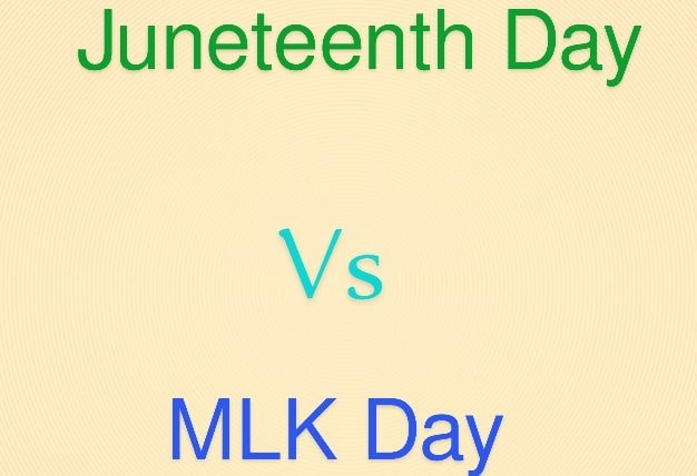 Juneteenth Day vs MLK Day